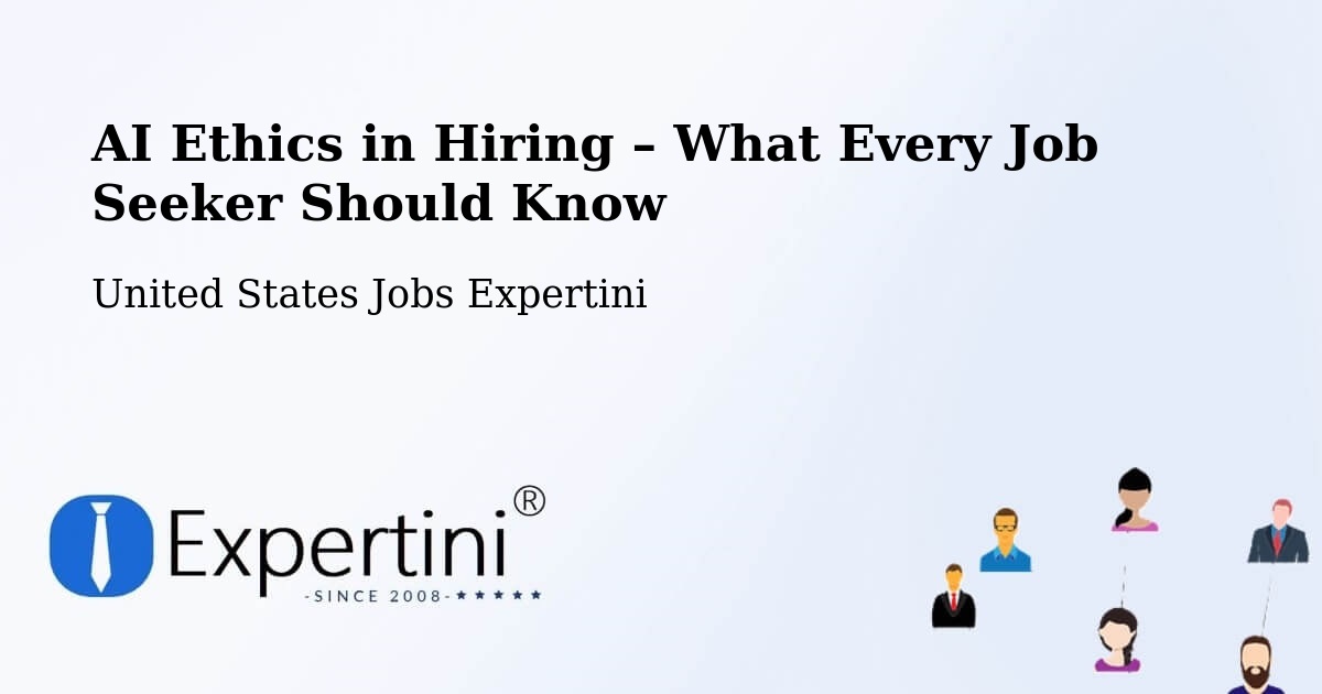 AI Ethics in Recruitment & Hiring – Elyria - Elyria, United States Jobs Expertini